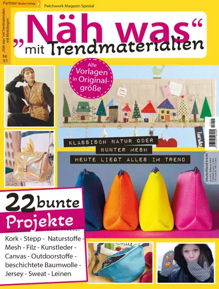 Näh was "mit Trendmaterialien" - enkelt nummer